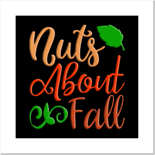 Nuts About Fall, colorful autumn, fall seasonal design Posters and Art